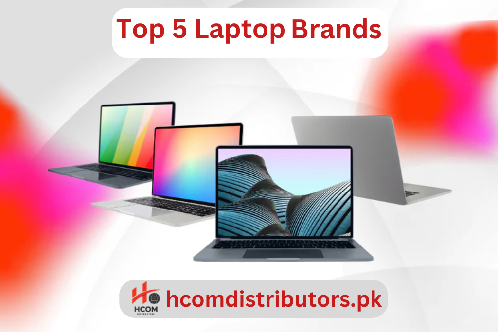Top 5 Laptop Brands in Pakistan 2025
